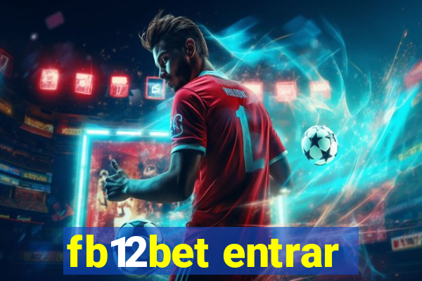 fb12bet entrar